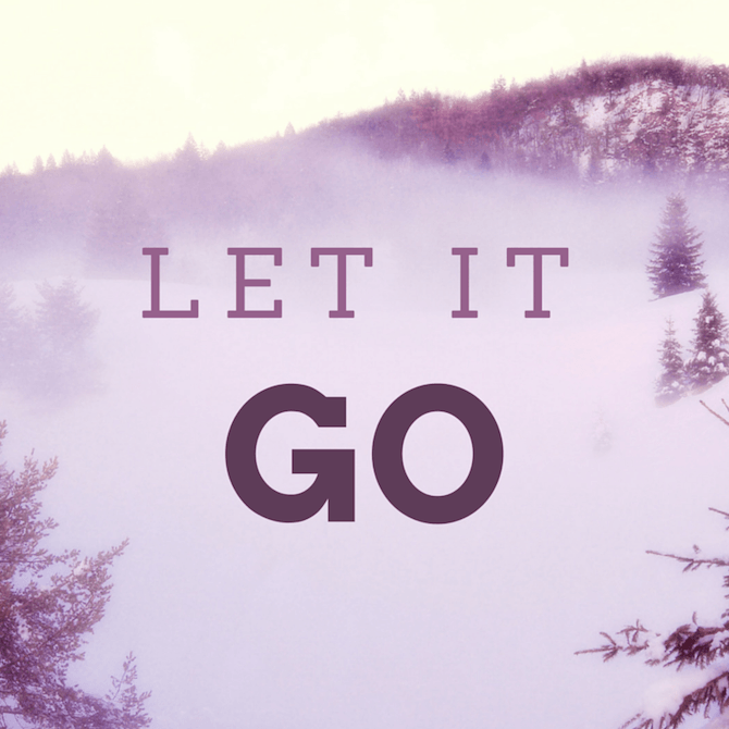 Quotes About Happiness - Let it go