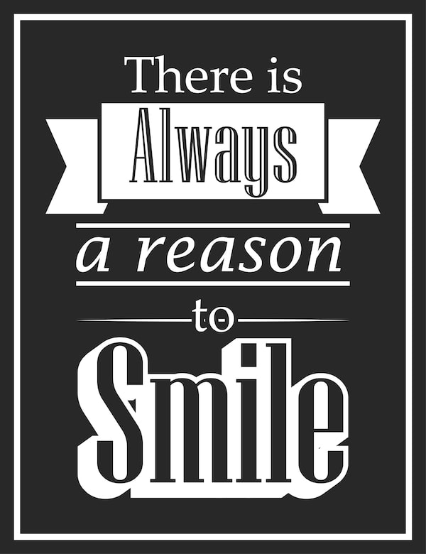 Quotes To Live By - Reason To Smile