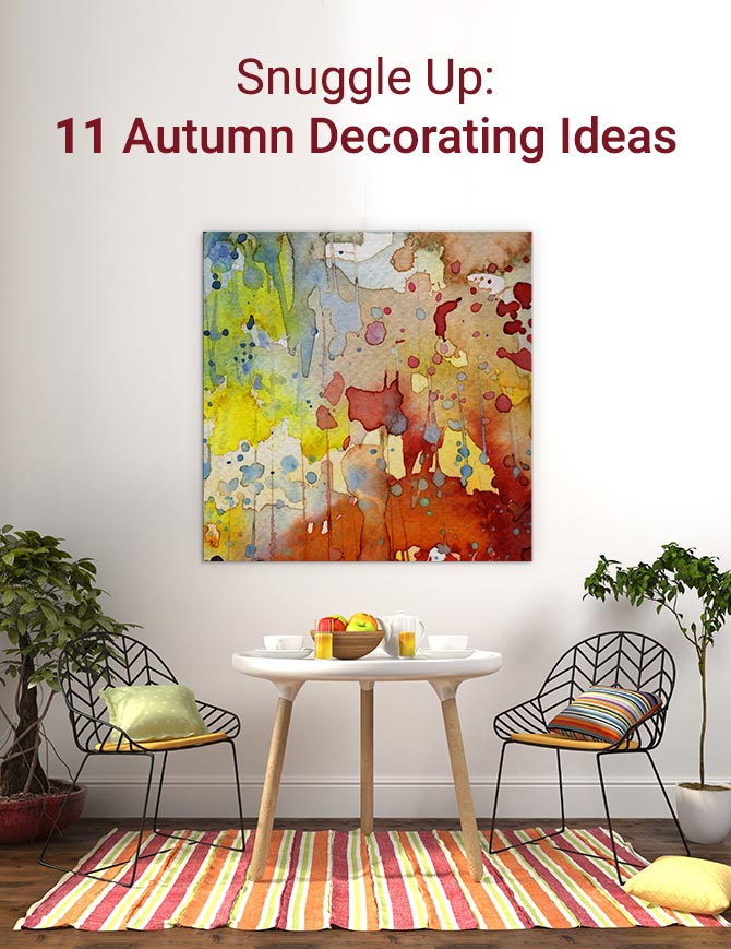 Snuggle Up: 11 Autumn Decorating Ideas
